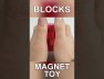 Magnetic Blocks